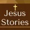 Jesus Stories