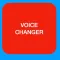 Change Voice - Voice Changer