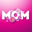 Mother's Day Wishes for MOM Mother's Day Wishes for MOM
