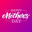 Happy Mother's Day Card Greets Happy Mother's Day Card Greets
