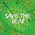 Save the Leaf