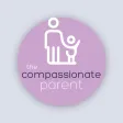 The Compassionate Parent App