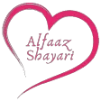 Alfaaz Shayari