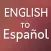 English to Espanol Translator