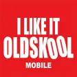 I Like It Oldskool Mobile
