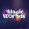 Magic Words