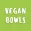 Vegan Bowls: Plant Based Meals