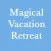 Magical Vacation Retreat