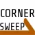 Corner Sweep