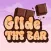 Glide The Bar