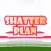 Shatter Plan