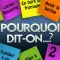 Pourquoi dit-on...? Vol.2
