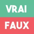 Vrai ou Faux - Le quiz