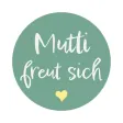 Mutti freut sich