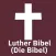 Luther Bibel (German)