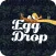 Egg Drop