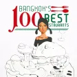 Bangkok's 100 Best Restaurants Bangkok's 100 Best Restaurants