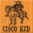 Cisco Kid Radio Show Cisco Kid Radio Show
