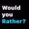 Would You Rather? Dirty Game