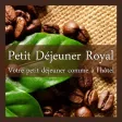 Petit Déjeuner Royal Petit Déjeuner Royal