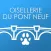 Oisellerie du Pont Neuf