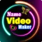 Name Video Maker - Status 2025