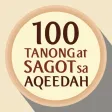 100 Tanong sa Aqeedah 100 Tanong sa Aqeedah
