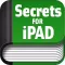 Secrets for iPad - Tips & Tricks