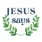 Jesus Says & Calling Stickers