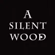 A Silent Wood - Text RPG Adventure A Silent Wood - Text RPG Adventure