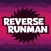 Reverse Runman