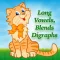 Long Vowels, Digraphs, Blends
