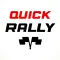 Quick Rally