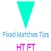 Fixed Matches Tips HT FT Pro