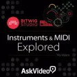 Instruments and MIDI Explored Instruments and MIDI Explored
