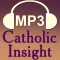 Audio Catholic Insight