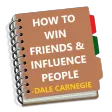 How to Win Friends & Influence