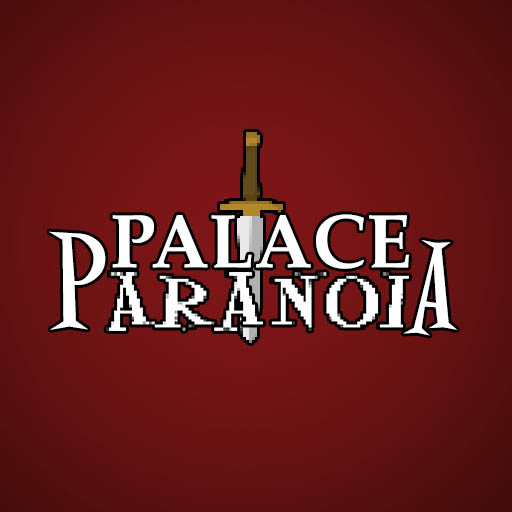 Palace Paranoia