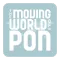 The Moving World of Pon