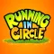 Running in Circle