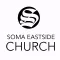 Soma Eastside Church