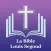 La Sainte Louis Segond Bible