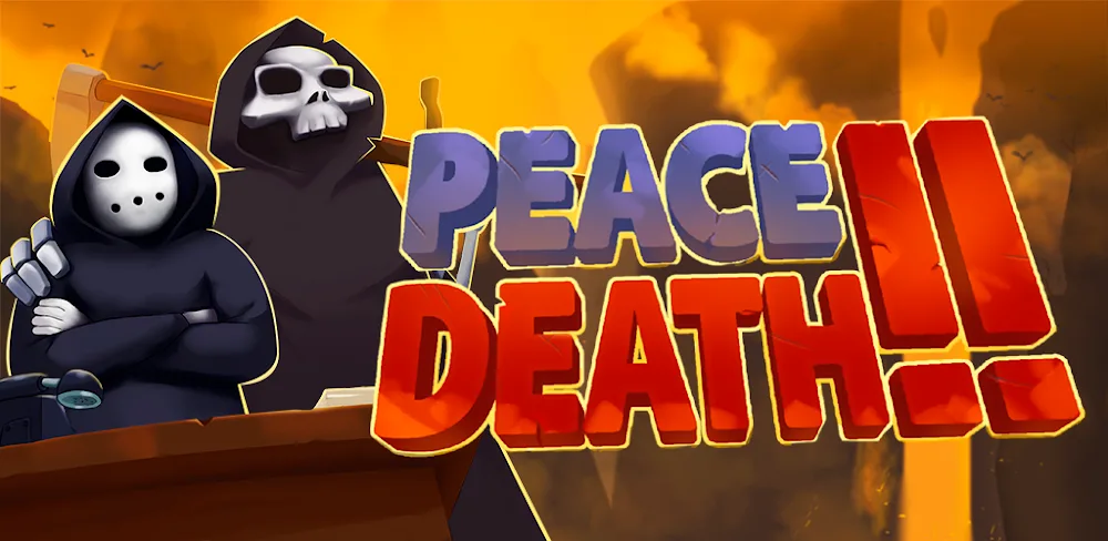 Peace, Death! 2