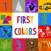 First Words for Baby: Colors