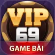Vip69 - Choi danh bai online