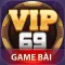 Vip69 - Choi danh bai online