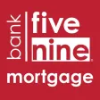 Bank Five Nine Mortgage Bank Five Nine Mortgage