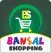 Bansal Shopping