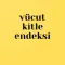 Vücut Kitle Endeksi Hesaplama