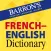 Barron’s French-English Bilingual Dictionary